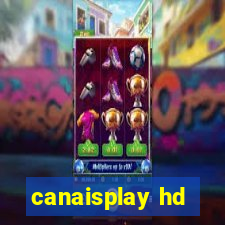 canaisplay hd